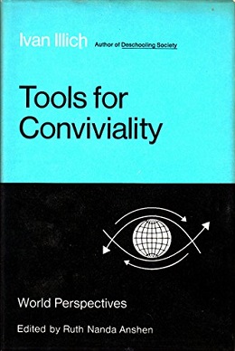 Tools for Conviviality