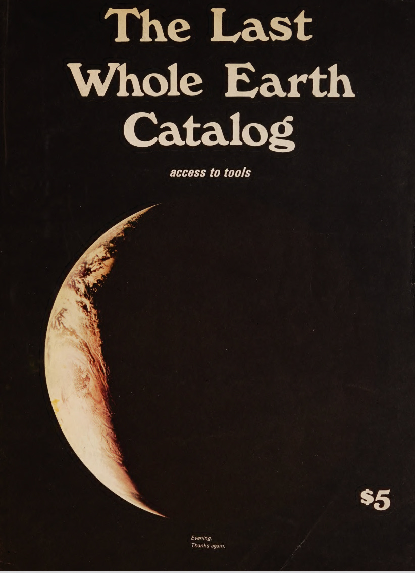 The Last Whole Earth Catalog